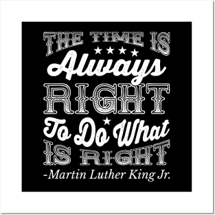 The Time Is Always Right, Martin Luther King Jr., Black History Posters and Art